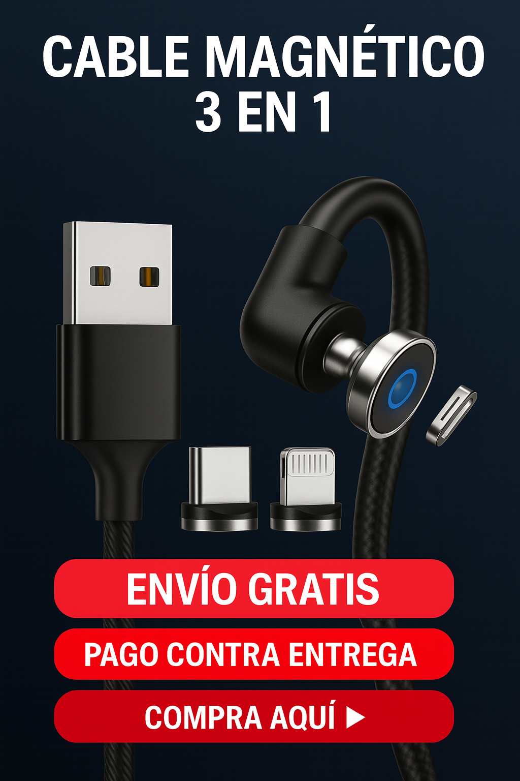 CABLE DE CARGA MAGNETICO 3 EN 1