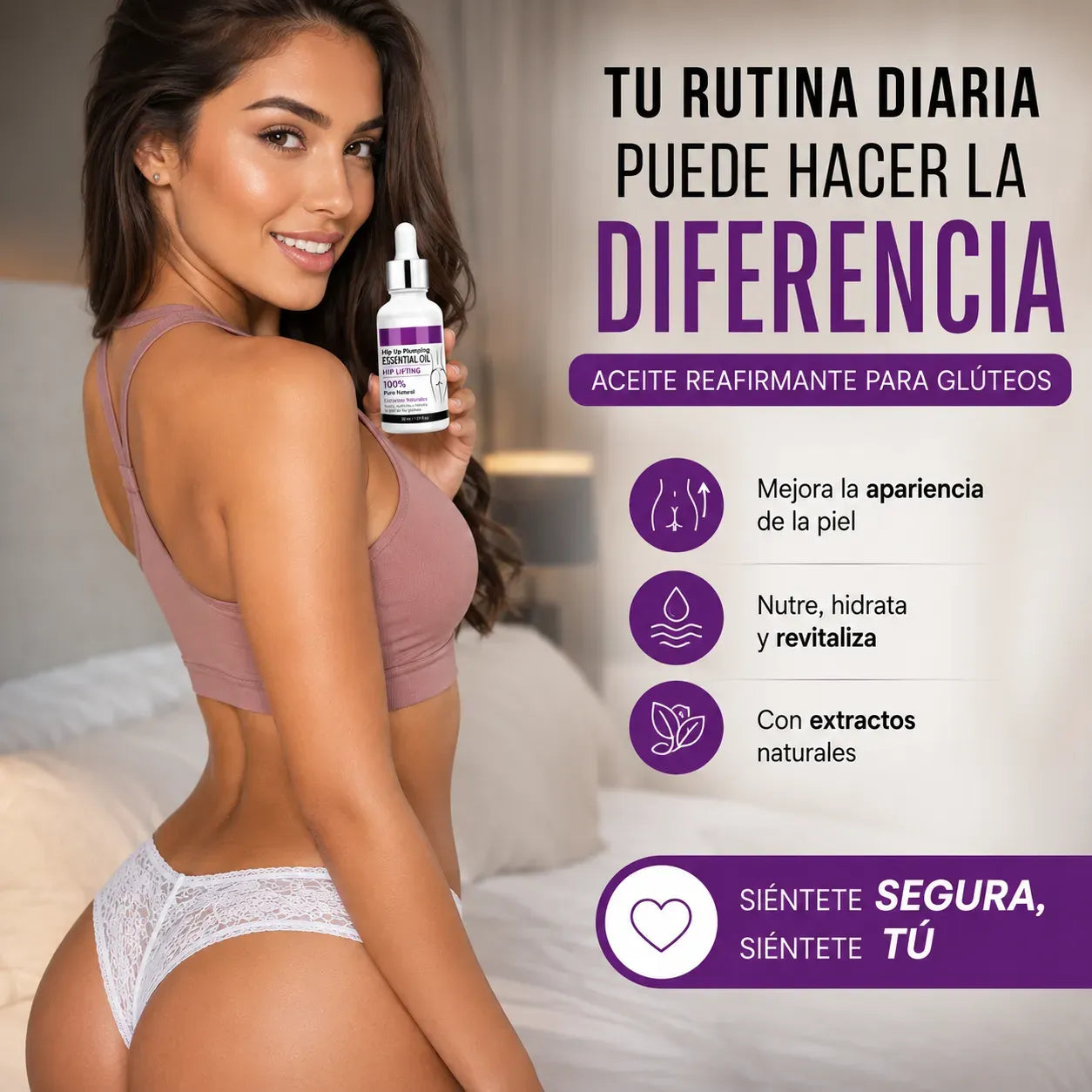 ACEITE REAFIRMANTE DE GLUTEOS con extractos naturales que nutre, hidrata y ayuda a mejorar la apariencia de la piel.