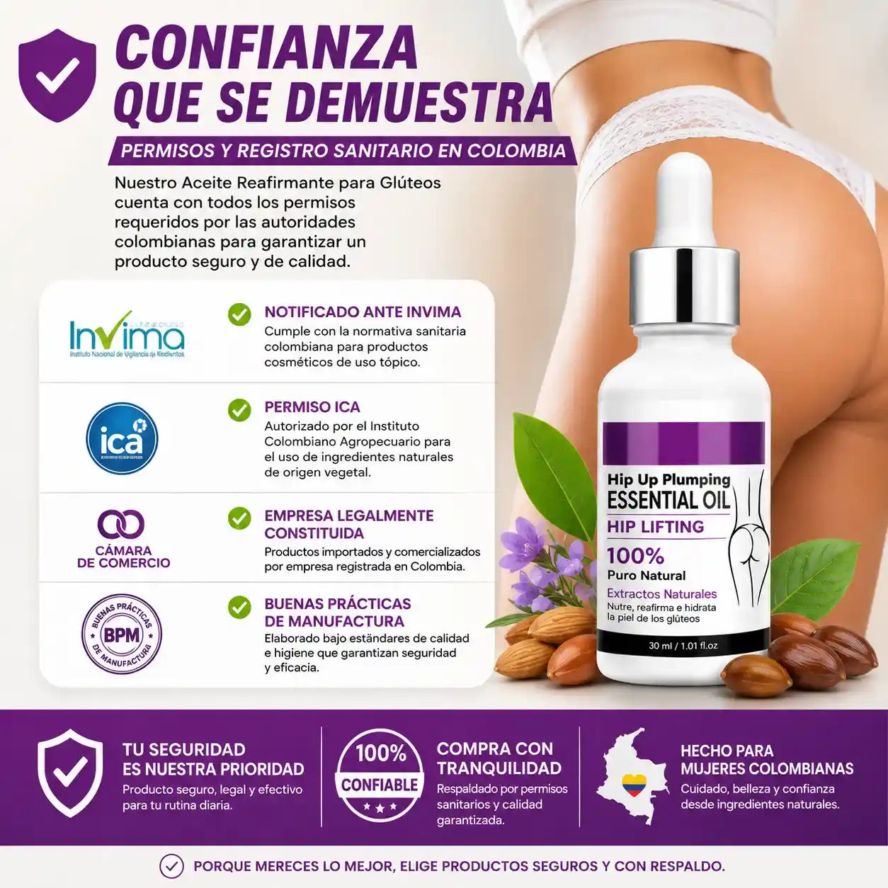 ACEITE REAFIRMANTE DE GLUTEOS con extractos naturales que nutre, hidrata y ayuda a mejorar la apariencia de la piel.