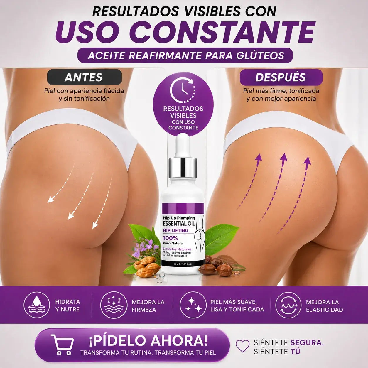 ACEITE REAFIRMANTE DE GLUTEOS con extractos naturales que nutre, hidrata y ayuda a mejorar la apariencia de la piel.