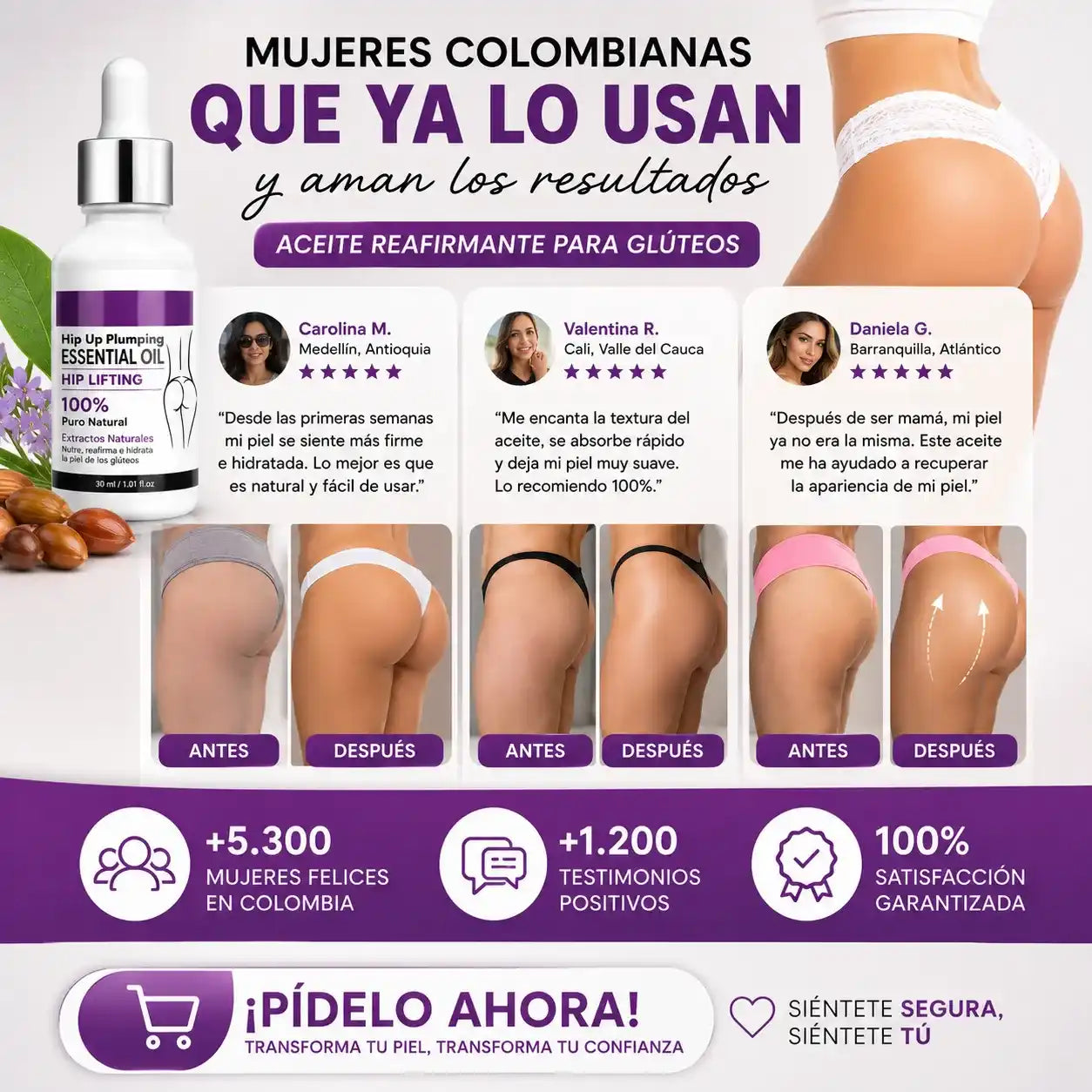 ACEITE REAFIRMANTE DE GLUTEOS con extractos naturales que nutre, hidrata y ayuda a mejorar la apariencia de la piel.