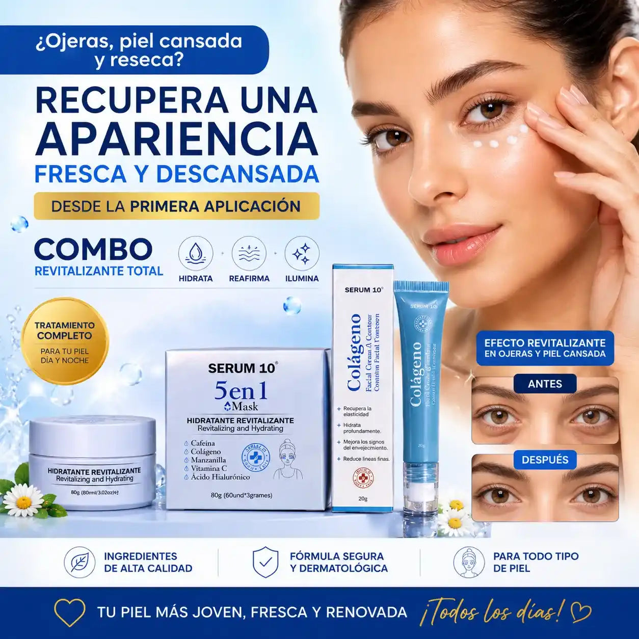 Combo Revitalizante Total-SERUM 10 Ojeras, piel cansada y reseca? Recupera una apariencia fresca y descansada.”