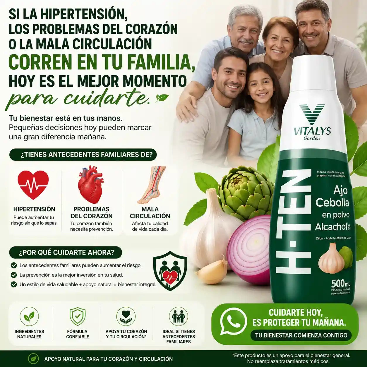 H-TEN La fórmula natural con ajo, cebolla y alcachofa que apoya tu bienestar cardiovascular, la circulación y tu rutina de cuidado diario.