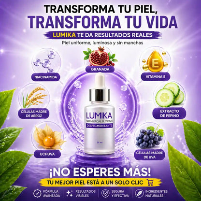 LUMIKA™ Despigmentante Facial ✨ Elimina manchas y revela una piel uniforme, luminosa y radiante desde las primeras semanas
